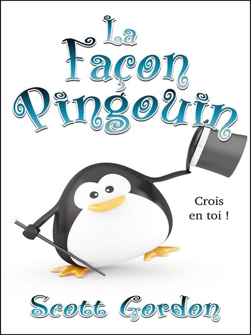 Title details for La Façon Pingouin by Scott Gordon - Available